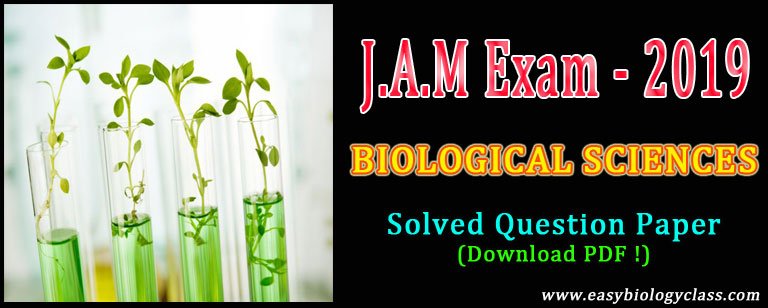 JAM 2019 Biological Science Solved Paper | EasyBiologyClass