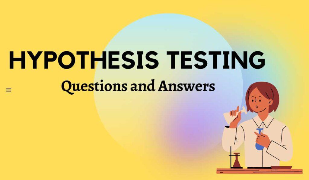 questions and answers on hypothesis testing pdf