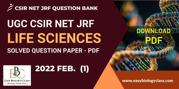 UGC NET Life Scienes Solved Paper (2022 Feb. Shift-1)