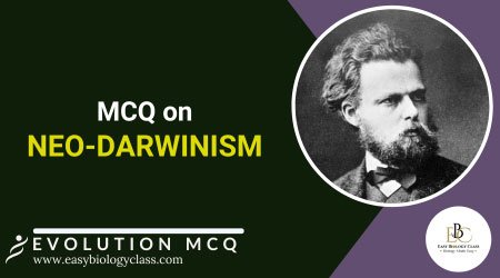 MCQ on Neo-Darwinism