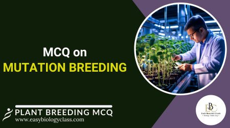 mcq on mutation breeding