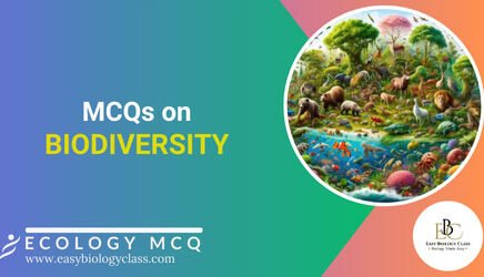 Biodiversity MCQ with Answers