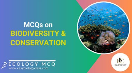 Biodiversity and Conservation MCQ