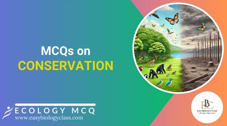 MCQ on ex situ and in situ Conservation