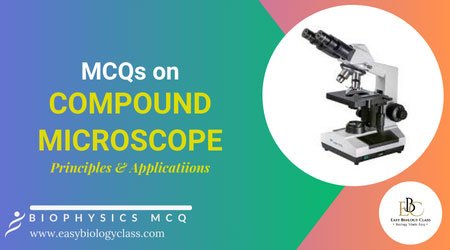 compound microscope mcq